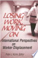 Losing work, moving on international perspectives on worker displacement /