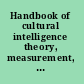 Handbook of cultural intelligence theory, measurement, and applications /