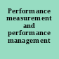 Performance measurement and performance management