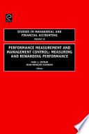 Performance measurement and management control measuring and rewarding performance /