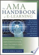 The AMA handbook of e-learning effective design, implementation, and technology solutions /