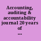 Accounting, auditing & accountability journal 20 years of the AAAJ /