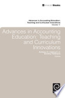 Advances in accounting education teaching and curriculum innovations.