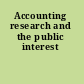 Accounting research and the public interest