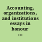 Accounting, organizations, and institutions essays in honour of Anthony Hopwood /