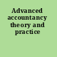 Advanced accountancy theory and practice