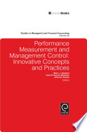 Performance measurement and management control innovative concepts and practices /