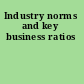 Industry norms and key business ratios