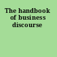 The handbook of business discourse