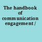 The handbook of communication engagement /