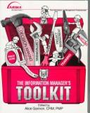 The information manager's toolkit /