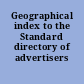 Geographical index to the Standard directory of advertisers