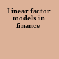 Linear factor models in finance