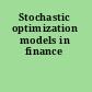 Stochastic optimization models in finance