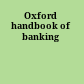 Oxford handbook of banking