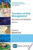 Frontiers of risk management. key issues and solutions.
