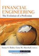 Financial engineering the evolution of a profession /