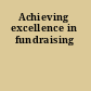 Achieving excellence in fundraising