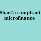 Shari'a-compliant microfinance