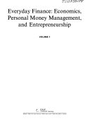 Everyday finance : economics, personal money management, and entrepreneurship.