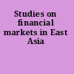 Studies on financial markets in East Asia