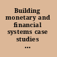 Building monetary and financial systems case studies in technical assistance /
