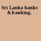 Sri Lanka banks & banking.