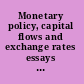 Monetary policy, capital flows and exchange rates essays in honour of Maxwell Fry /
