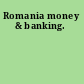 Romania money & banking.