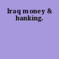 Iraq money & banking.