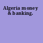 Algeria money & banking.