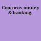 Comoros money & banking.