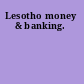 Lesotho money & banking.