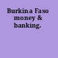 Burkina Faso money & banking.