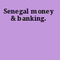 Senegal money & banking.