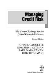 Managing credit risk the great challenge for global financial markets /