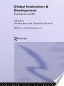 Global institutions and development framing the world? /