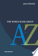 The World Bank Group A to Z.
