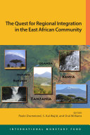 The quest for regional integration in the East African community /