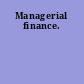 Managerial finance.