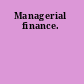 Managerial finance.