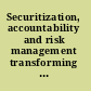 Securitization, accountability and risk management transforming the public security domain /