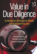 Value in due diligence contemporary strategies for merger and acquisition success /