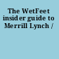 The WetFeet insider guide to Merrill Lynch /