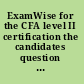 ExamWise for the CFA level II certification the candidates question and answer workbook for the chartered financial analyst exams /