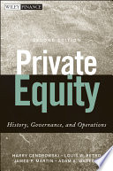 Private equity history, governance, and operations /