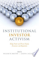 Institutional investor activism : hedge funds and private equity, economics and regulation /