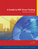 A guide to IMF stress testing : methods and models /