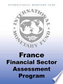 France financial sector assessment program: detailed assessment of observance of IOSCO objectives and principles of securities regulation.