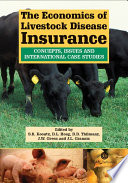 The economics of livestock disease insurance concepts, issues and international case studies /